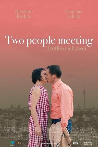 Cover of the movie Two Peole Meeting