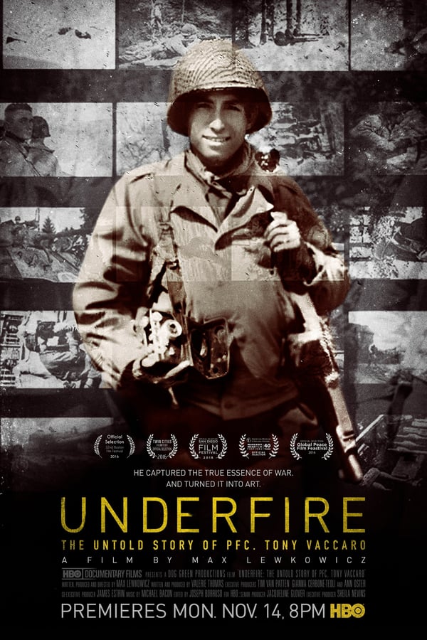 Cover of the movie Underfire: The Untold Story of Pfc. Tony Vaccaro