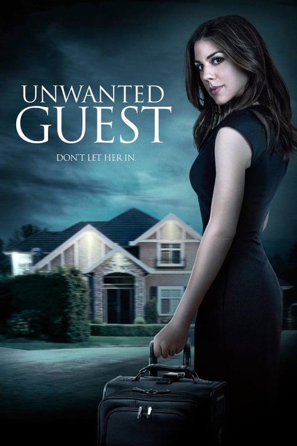 Cover of the movie Unwanted Guest