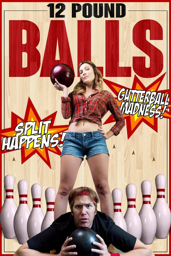Cover of the movie 12 Pound Balls