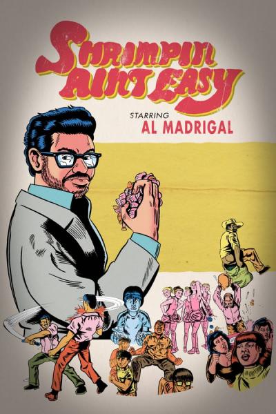 Cover of Al Madrigal: Shrimpin' Ain't Easy