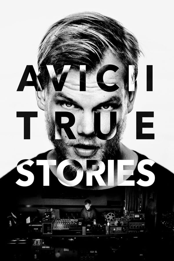 Cover of the movie Avicii: True Stories