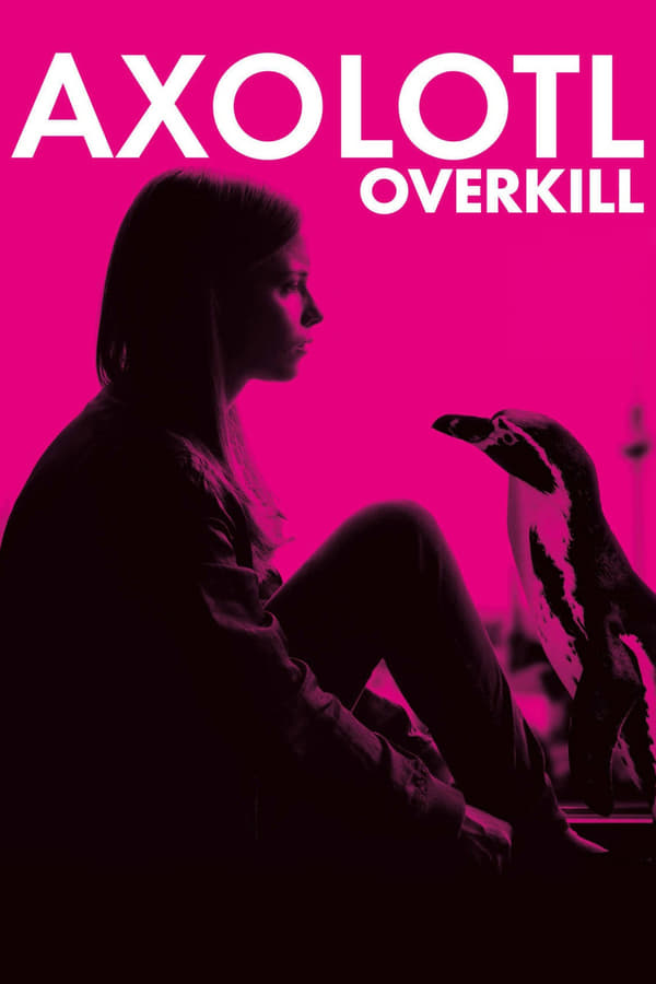 Cover of the movie Axolotl Overkill