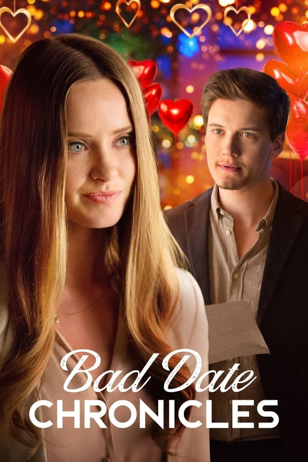 Cover of the movie Bad Date Chronicles