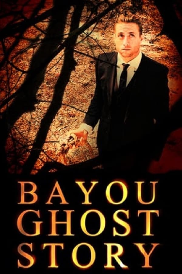 Cover of the movie Bayou Ghost Story