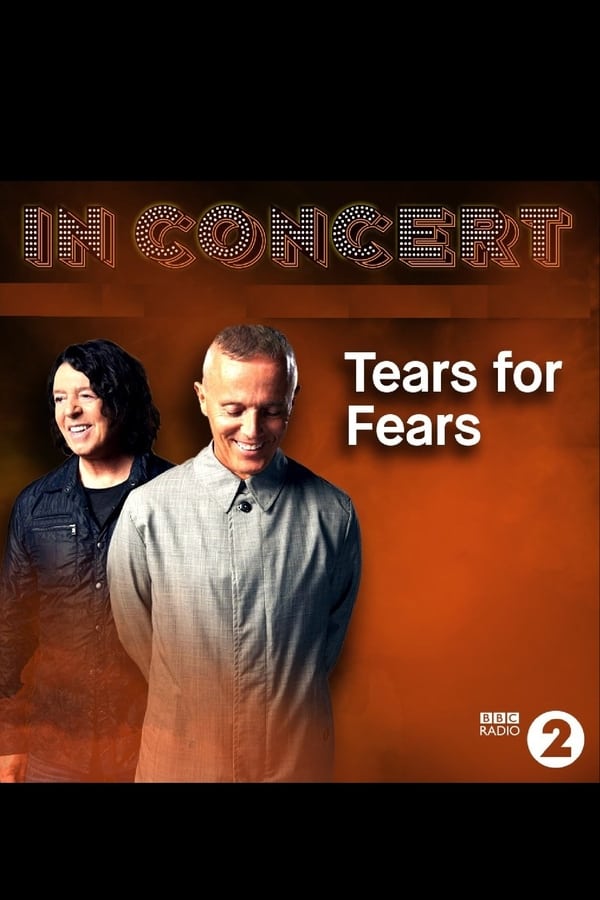 Cover of the movie BBC In Concert: Tears for Fears