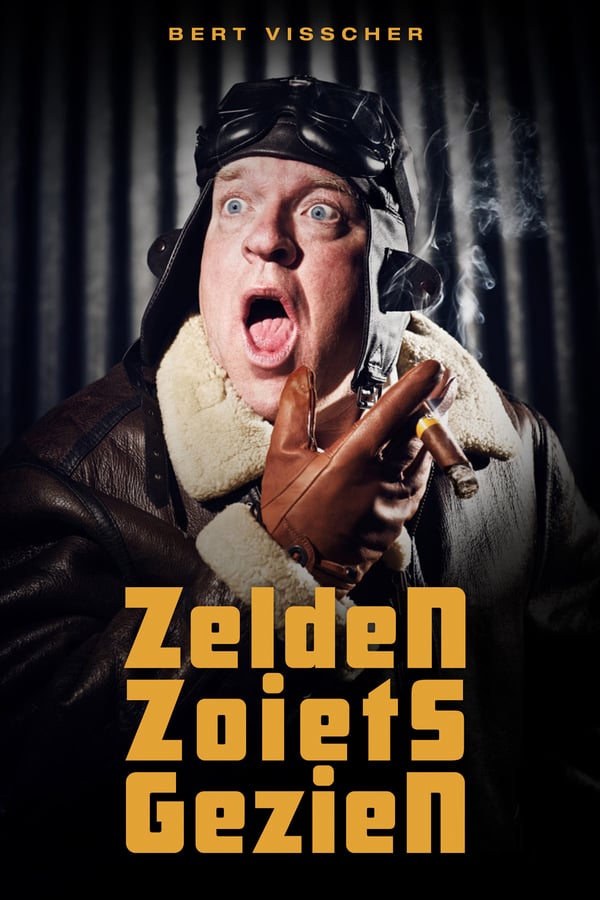 Cover of the movie Bert Visscher: Zelden Zoiets Gezien