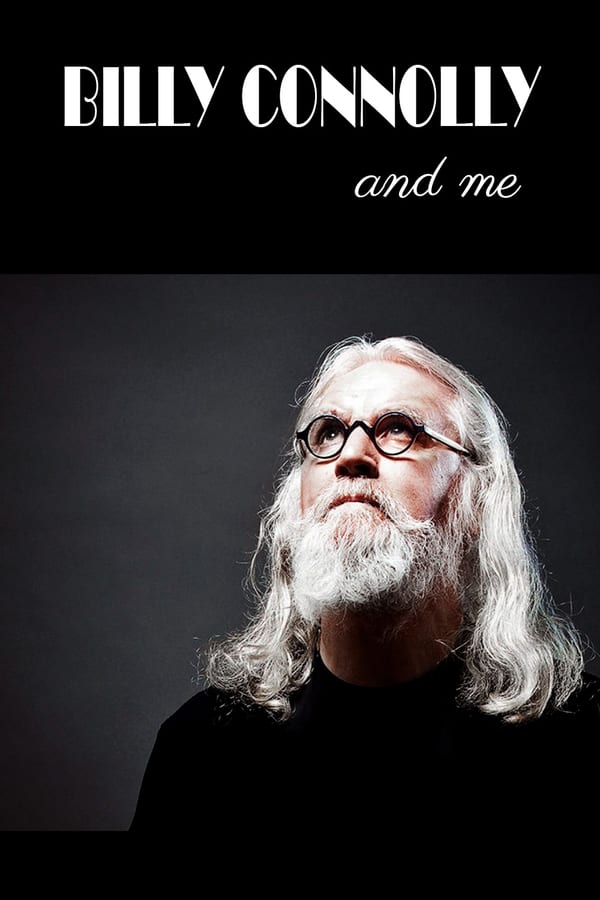 Cover of the movie Billy Connolly And Me
