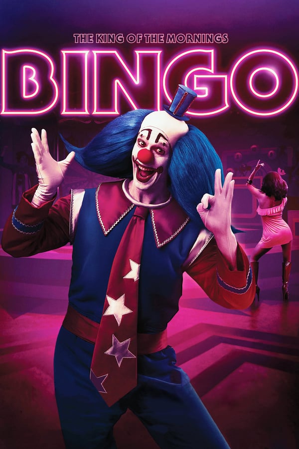 Cover of the movie Bingo: The King of the Mornings