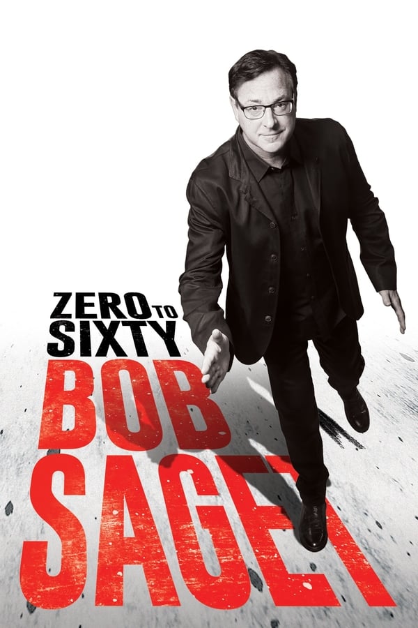 Cover of the movie Bob Saget: Zero to Sixty