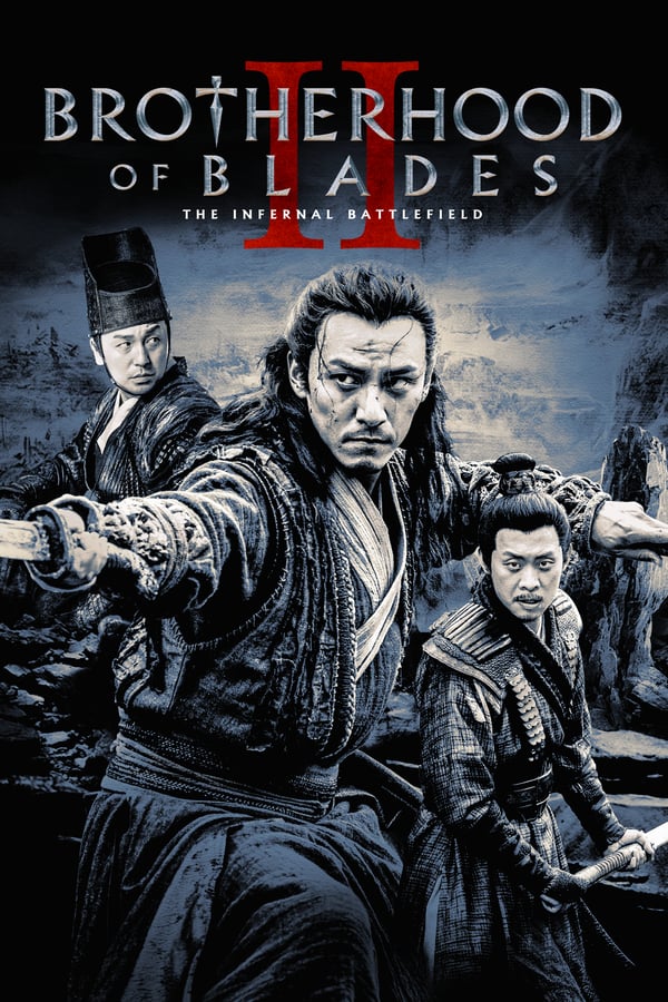Cover of the movie Brotherhood of Blades II: The Infernal Battlefield