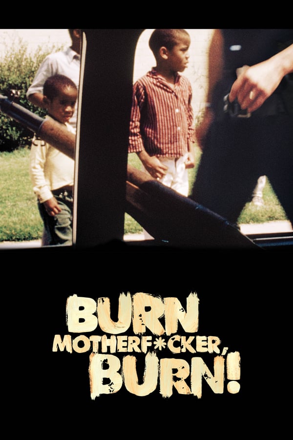 Cover of the movie Burn Motherfucker, Burn!