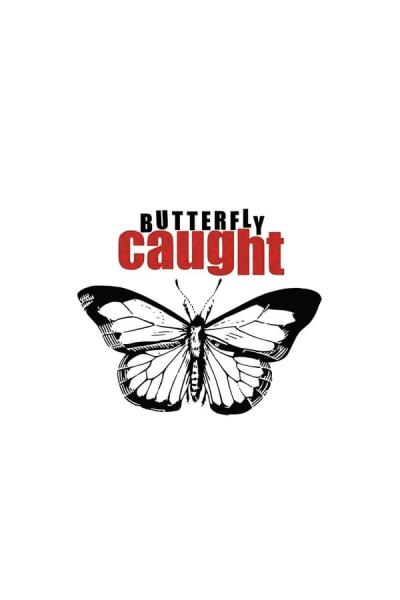 Cover of Butterfly Caught