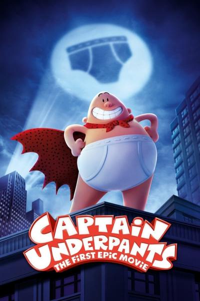 Cover of Captain Underpants: The First Epic Movie
