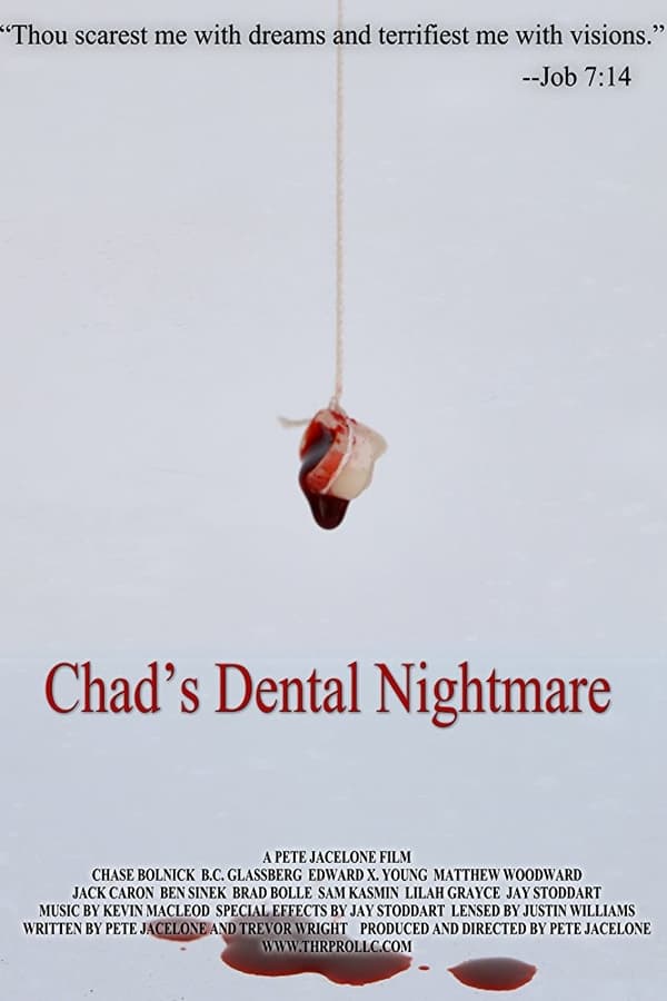 Cover of the movie Chad's Dental Nightmare