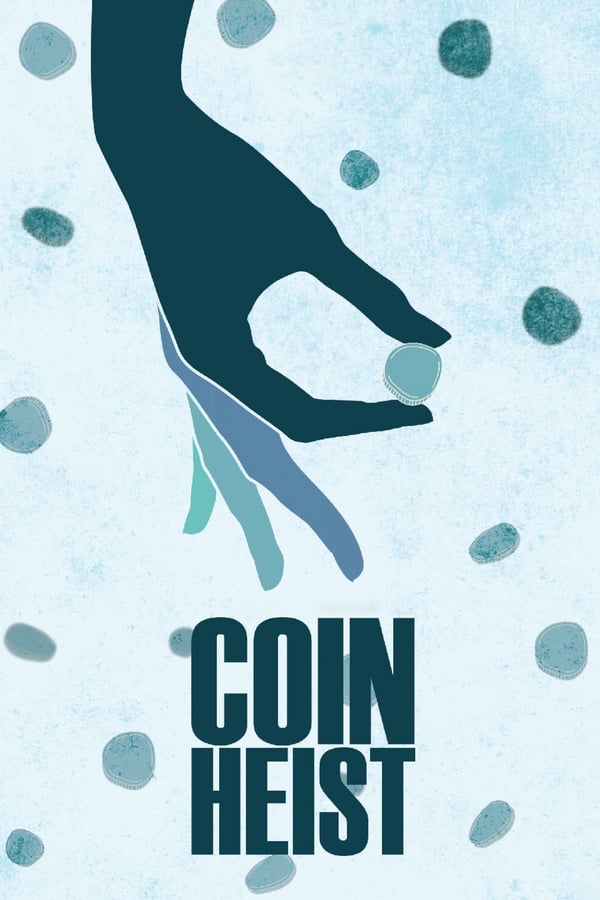 Cover of the movie Coin Heist