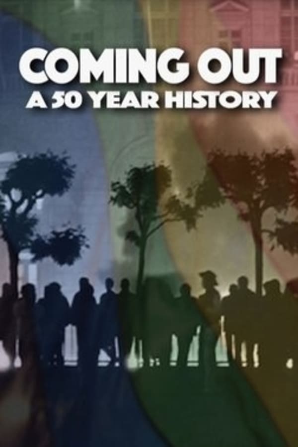 Cover of the movie Coming Out: A 50 Year History