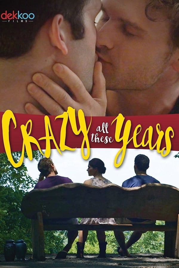 Cover of the movie Crazy All These Years