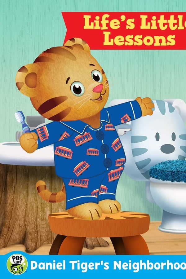 Cover of the movie Daniel Tiger's Neighborhood: Life's Little Lessons