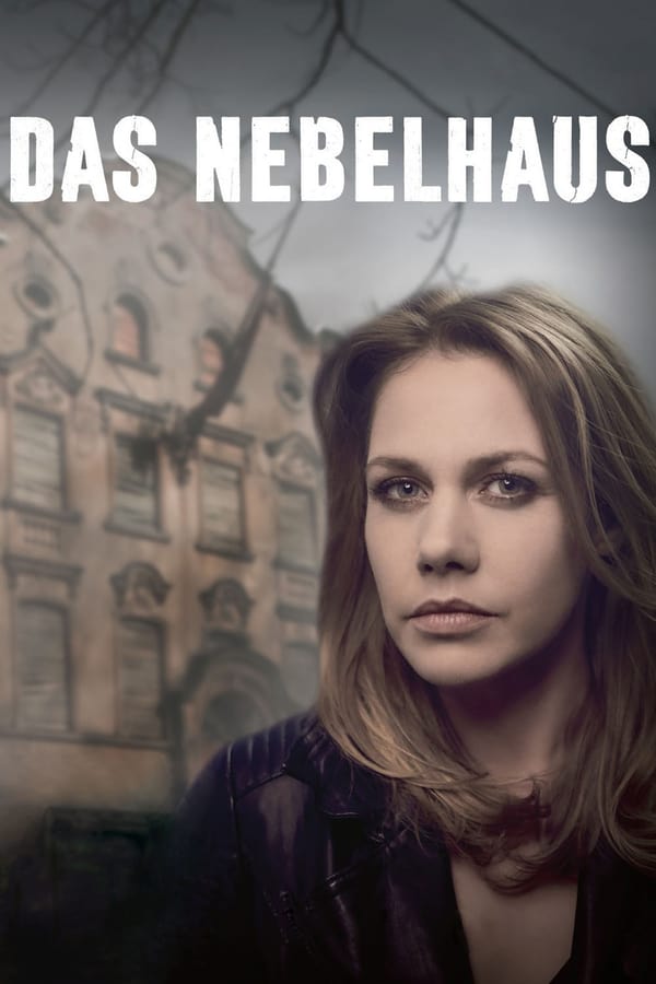 Cover of the movie Das Nebelhaus