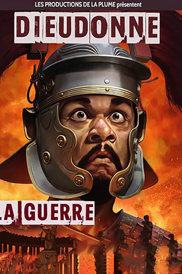 Cover of the movie Dieudonné - La guerre