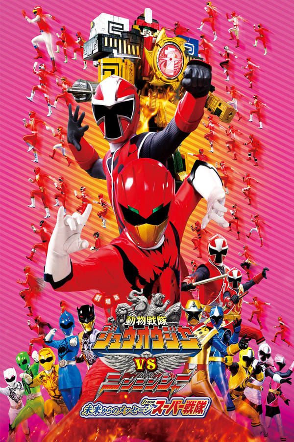 Cover of the movie Doubutsu Sentai Zyuohger vs. Ninninger the Movie: Super Sentai's Message from the Future