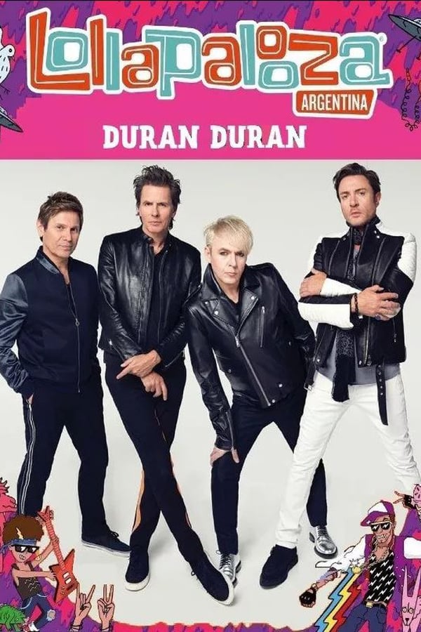Cover of the movie Duran Duran: Lollapalooza Argentina 2017