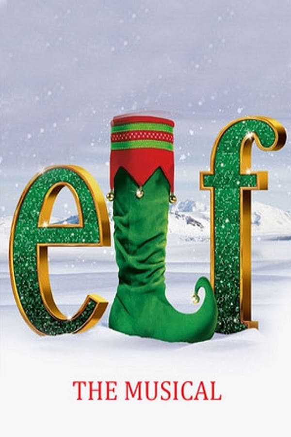 Cover of the movie Elf the Musical