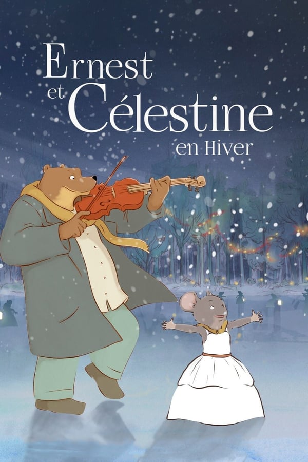 Cover of the movie Ernest & Celestine: The Blizzard