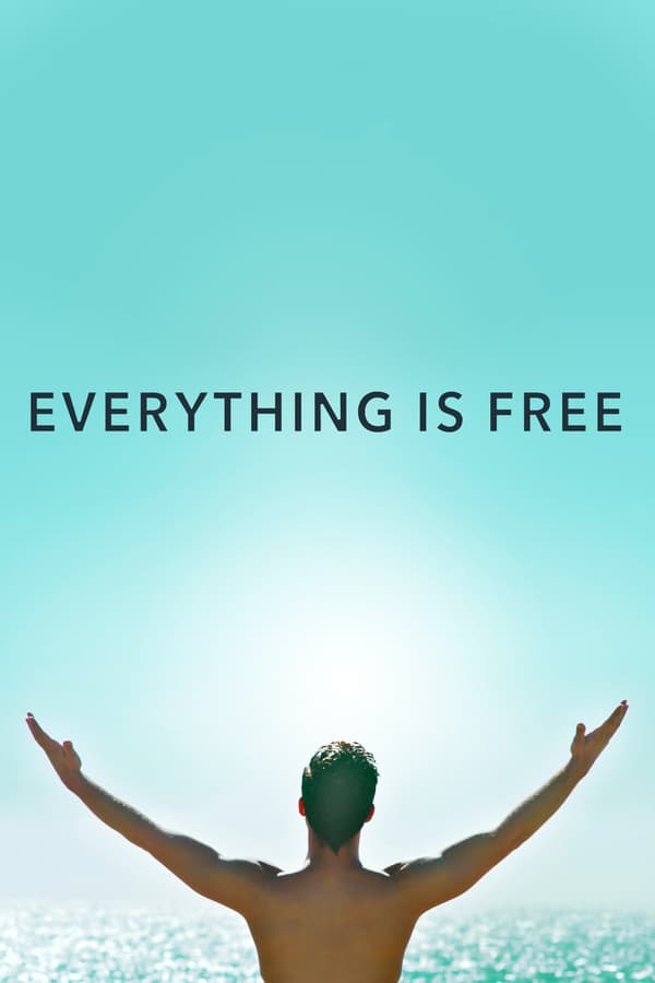 Cover of the movie Everything Is Free