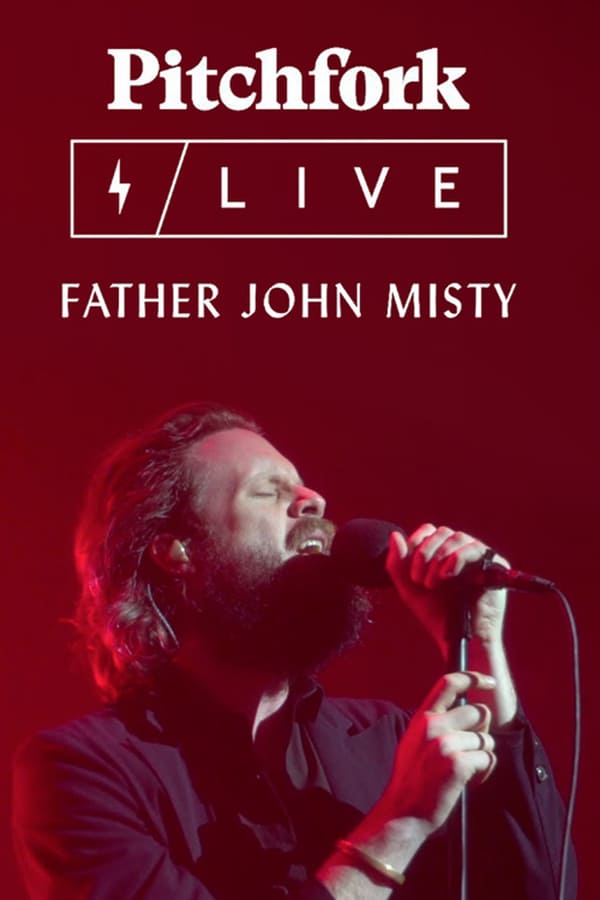 Cover of the movie Father John Misty Live at the Capitol Theatre