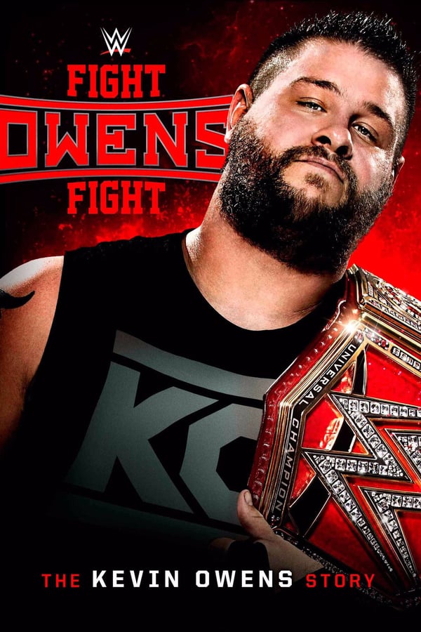 Cover of the movie Fight Owens Fight: The Kevin Owens Story
