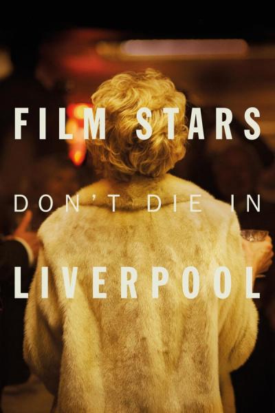 Cover of Film Stars Don't Die in Liverpool