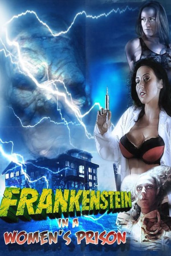 Cover of the movie Frankenstein In A Women's Prison