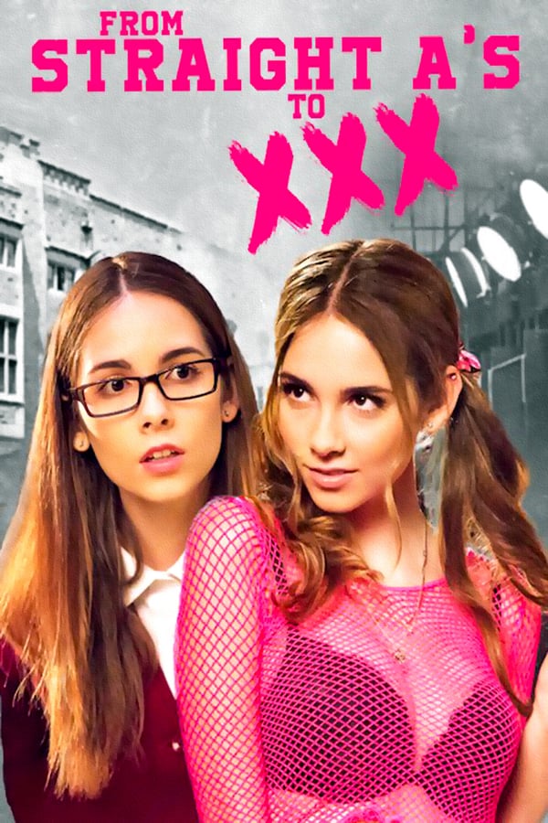 Cover of the movie From Straight A's to XXX