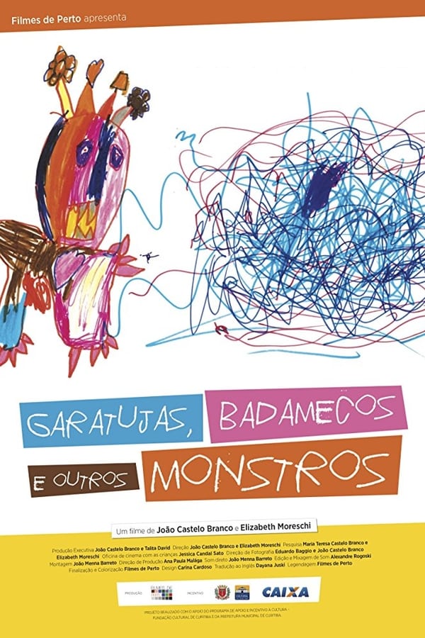 Cover of the movie Garatujas, Badamecos e Outros  Monstros