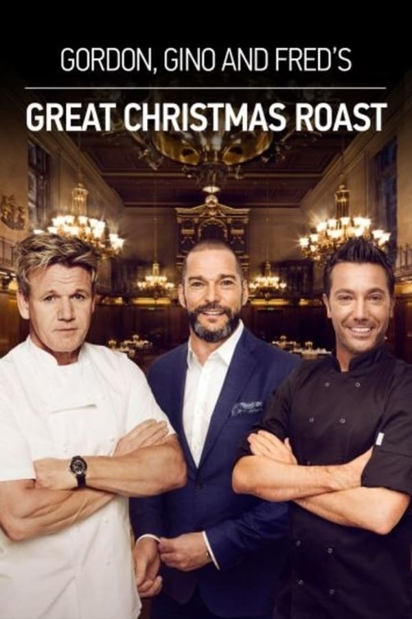 Cover of the movie Gordon, Gino & Fred's Great Christmas Roast