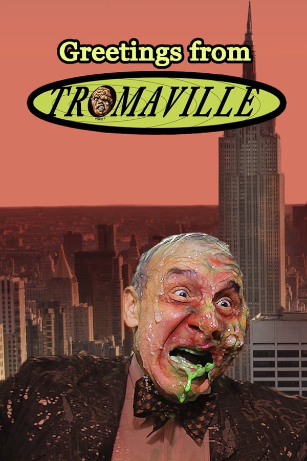 Cover of the movie Greetings from Tromaville!
