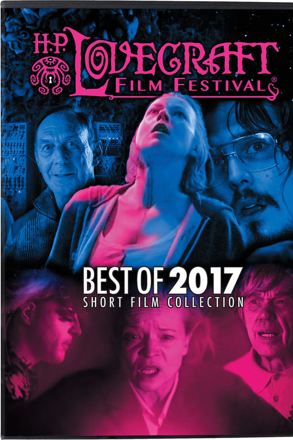 Cover of the movie H. P. Lovecraft Film Festival Best of 2017