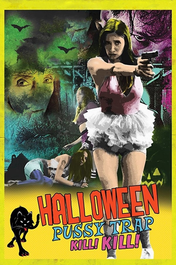 Cover of the movie Halloween Pussy Trap Kill! Kill!