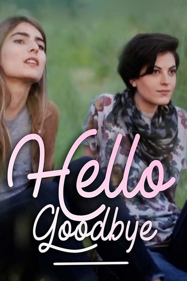 Cover of the movie Hello, Goodbye