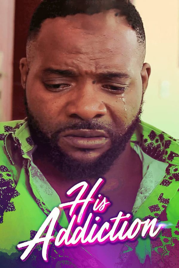 Cover of the movie His Addiction