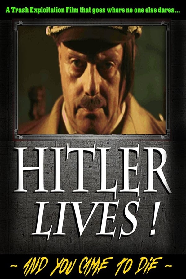 Cover of the movie Hitler Lives!