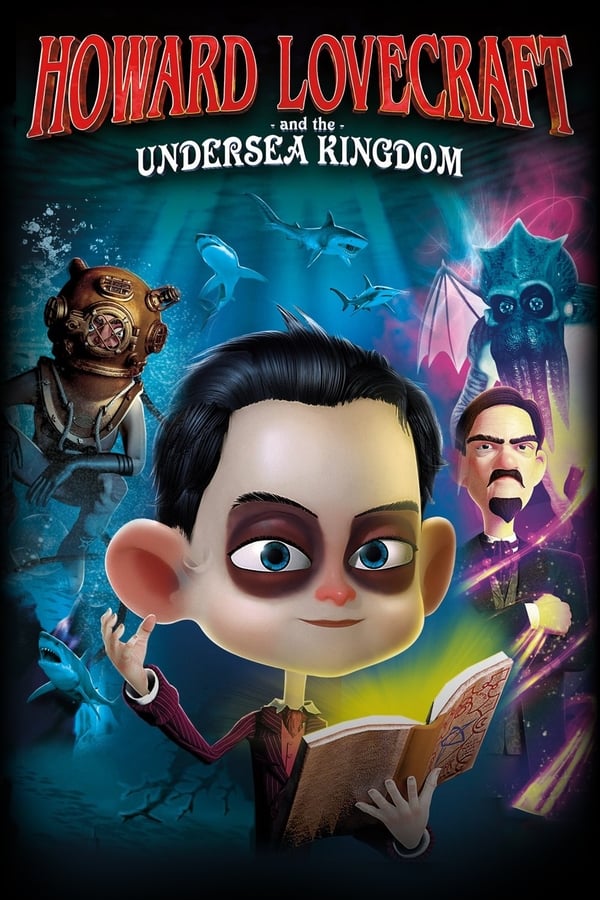 Cover of the movie Howard Lovecraft & the Undersea Kingdom