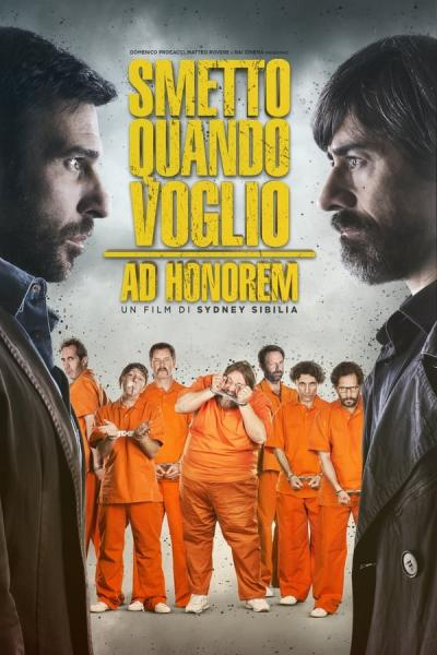 Cover of the movie I Can Quit Whenever I Want 3: Ad Honorem