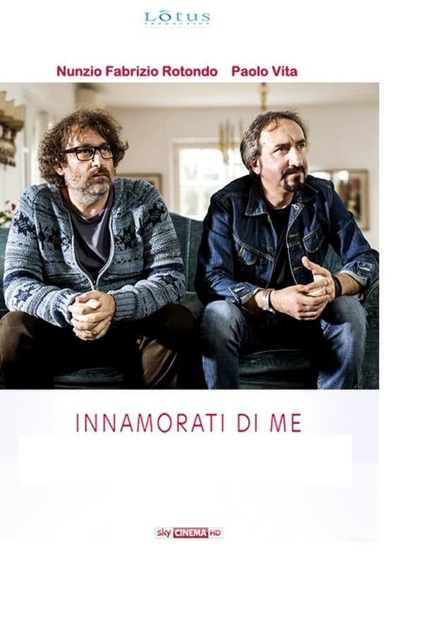 Cover of the movie Innamorati di me