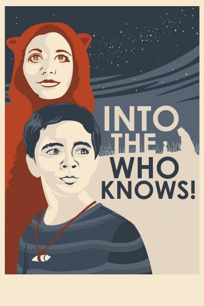 Cover of Into the Who Knows!