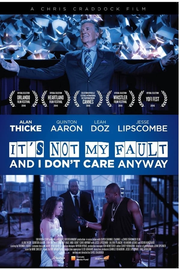 Cover of the movie It's Not My Fault and I Don't Care Anyway
