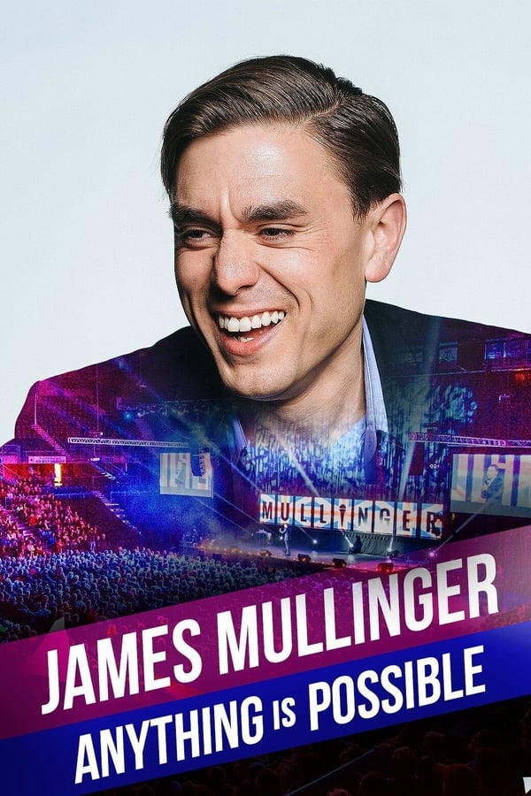 Cover of the movie James Mullinger: Anything Is Possible