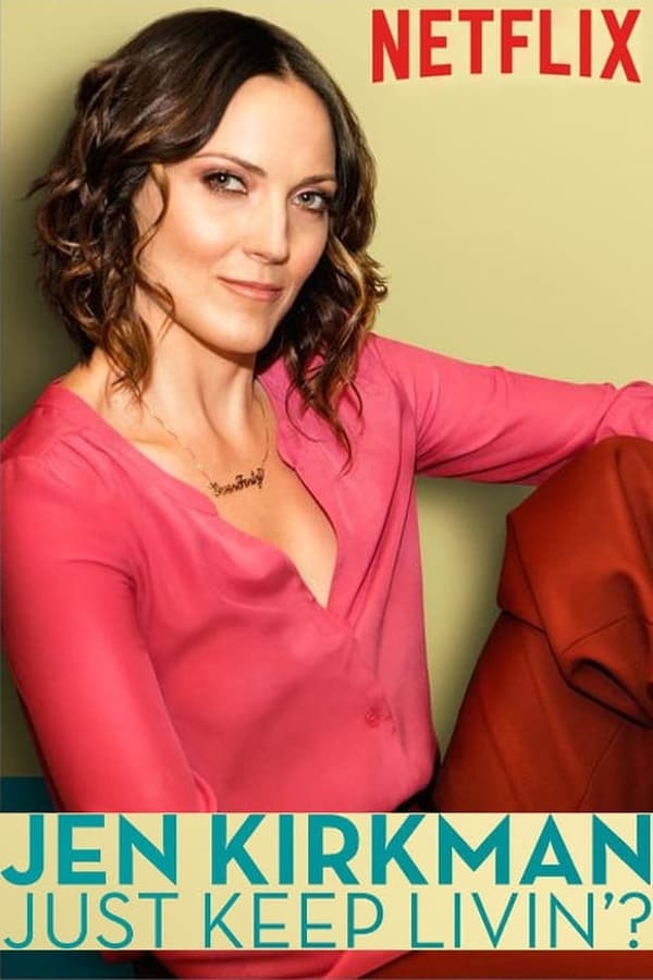Cover of the movie Jen Kirkman: Just Keep Livin'?